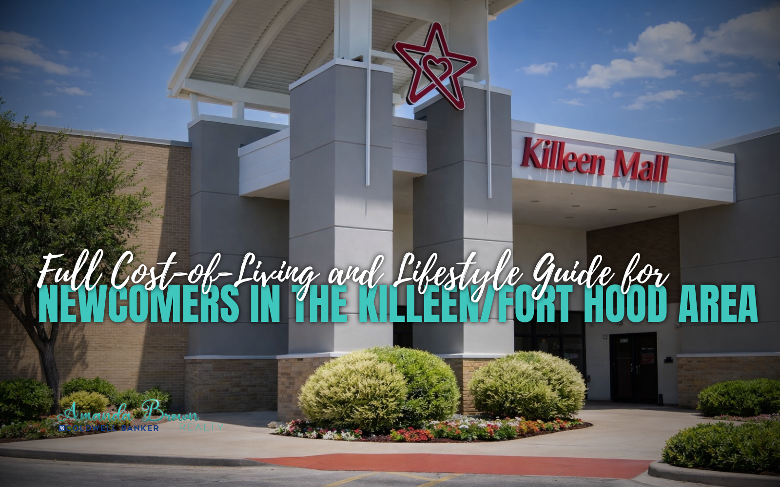 Moving to Central Texas: Full Cost-of-Living and Lifestyle Guide for Newcomers in the Killeen/Fort Hood Area